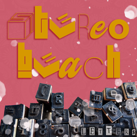 Stereo Beach - L E T T E R S